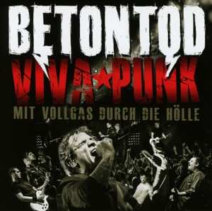 Album Betontod: Viva★Punk (Mit Vollgas Durch Die Hölle)