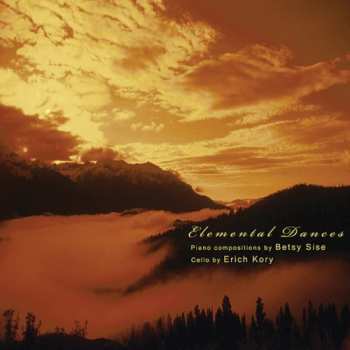 Album Betsy Sise: Elemental Dances