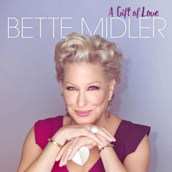 CD Bette Midler: A Gift Of Love