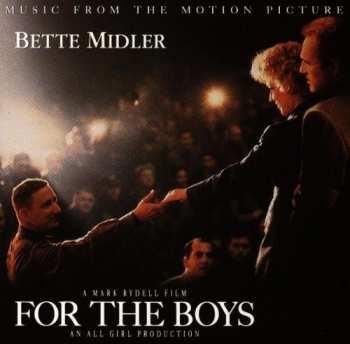 Album Bette Midler: For The Boys - Music From The Motion Picture