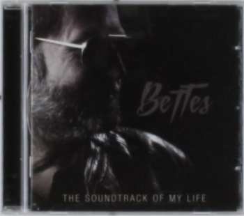 Album Bettes: The Soundtrack Of My Life