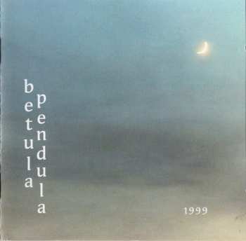 CD Betula Pendula: 1999