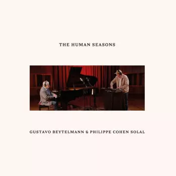 Beytelmann,gustavo / Solal,philippe Cohen: Humans Seasons