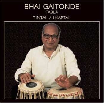 Album Bhai Gaitonde: Vilambit Laya / Daut Laya (Tabla)