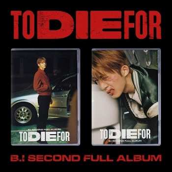 CD B.I: To Die For