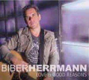 CD Biber Herrmann: Love & Good Reasons