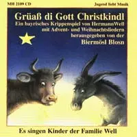 Grüaß Di Gott Christkindl