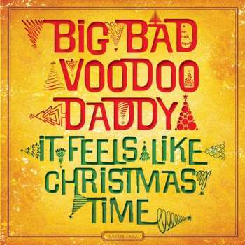 Album Big Bad Voodoo Daddy: It Feels Like Christmas Time