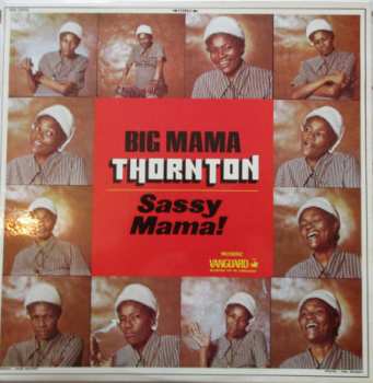 LP Big Mama Thornton: Sassy Mama: Live At The Rising Sun Celebrity Jazz Club