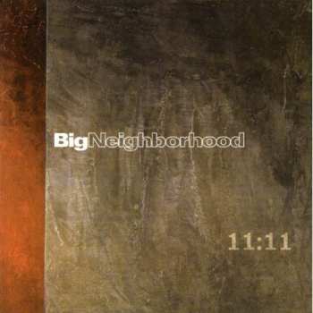 Album Big Neighborhood: 11:11