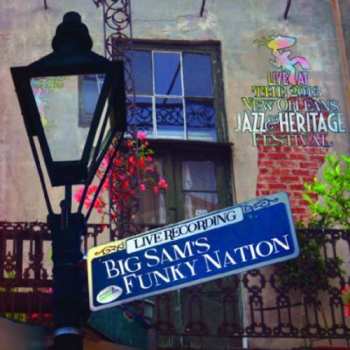 Album Big Sam's Funky Nation: Live At Jazzfest 2013