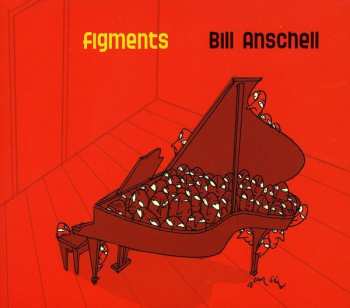 Album Bill Anschell: Figments
