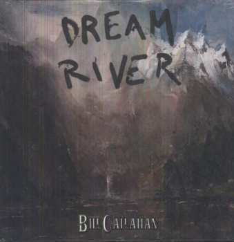 LP Bill Callahan: Dream River