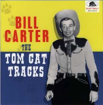CD/EP Bill Carter: Cool Tom Cat LTD