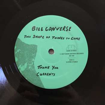 2LP Bill Converse: The Shape Of Things To Come