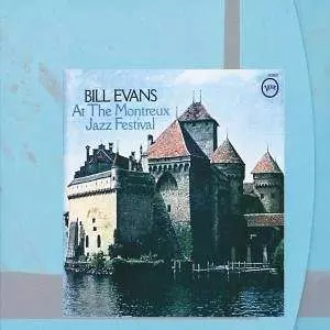 Bill Evans: At The Montreux Jazz Festival