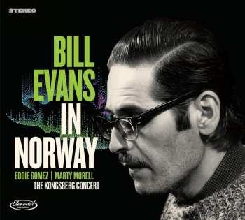 Album Bill Evans: In Norway: The Kongsberg Concert