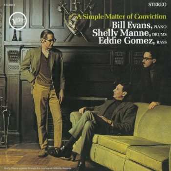 CD Bill Evans: A Simple Matter Of Conviction