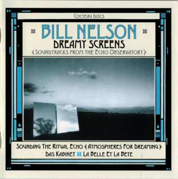 3CD/Box Set Bill Nelson: Dreamy Screens (Soundtracks From The Echo Observatory)