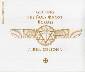 2CD Bill Nelson: Getting The Holy Ghost Across