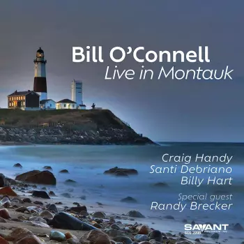 Bill O'Connell: Live In Montauk