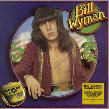 LP Bill Wyman: Monkey Grip