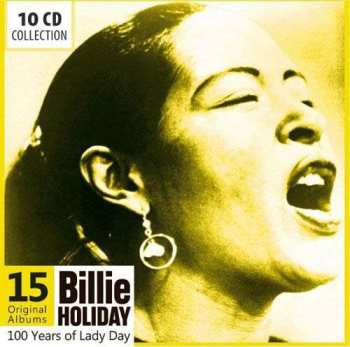 10CD/Box Set Billie Holiday: 100 Years Of Lady Day