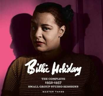 5CD Billie Holiday: The Complete 1952-1957 Small Group Studio Sessions