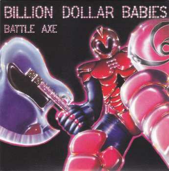 3CD Billion Dollar Babies: Battle Axe DLX