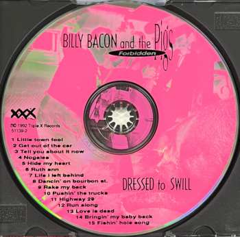 CD Billy Bacon & The Forbidden Pigs: Dressed To Swill