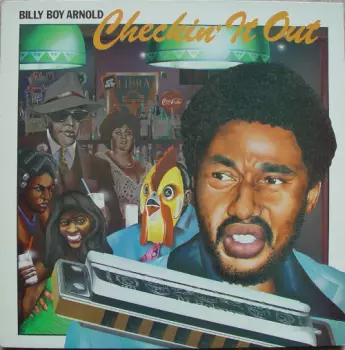 Billy Boy Arnold: Checkin' It Out