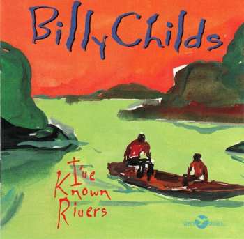 Album Billy Childs: I've Known Rivers