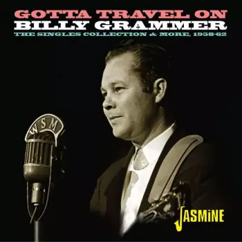 Gotta Travel On: The Singles Collection & More 1958 - 1962