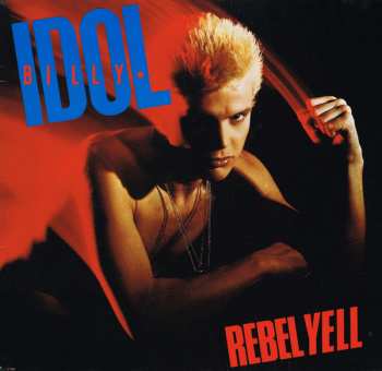 LP Billy Idol: Rebel Yell