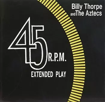 Extended Play : Billy Thorpe & The Aztecs