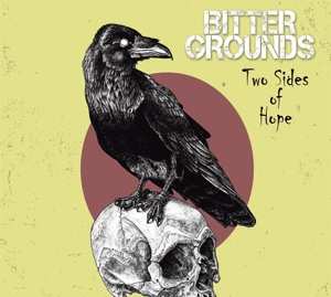 Album Bitter Grounds: Two Sides Of Hope