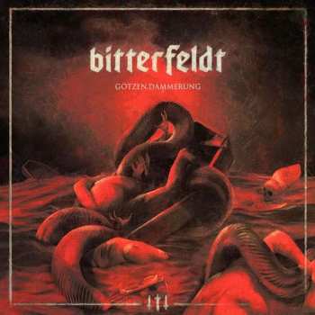 CD Bitterfeldt: Götzen.Dämmerung