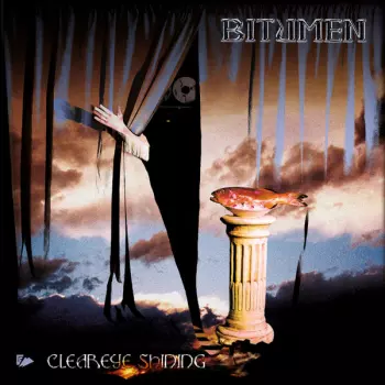 Bitumen: Cleareye Shining