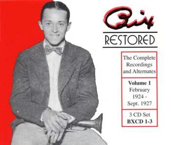 CD Bix Beiderbecke: Restored Bix 1