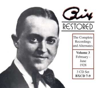 Album Bix Beiderbecke: Bix Restored - The Complete Recordings And Alternates, Volume 3 (February - June 1928)