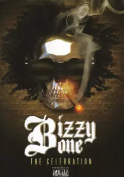 Bizzy Bone: The Celebration