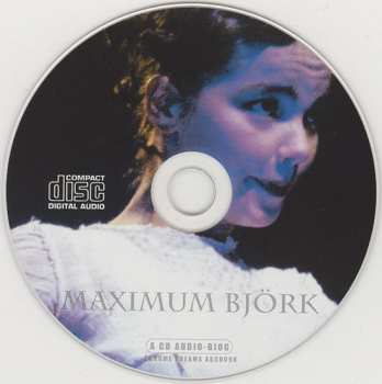 CD Björk: Maximum Björk (The Unauthorised Biography Of Björk)