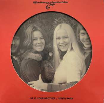 SP Björn & Benny, Agnetha & Anni-Frid: He Is Your Brother / Santa Rosa LTD | PIC