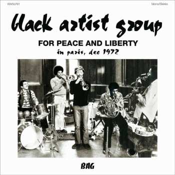 LP Black Artists Group: For Peace And Liberty (In Paris, Dec 1972) LTD