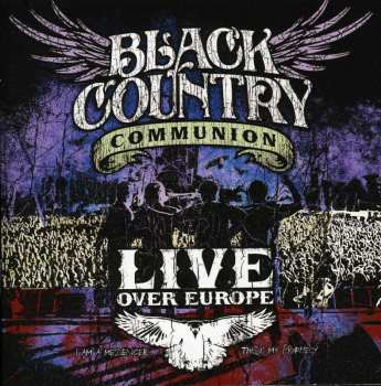 2CD Black Country Communion: Live Over Europe
