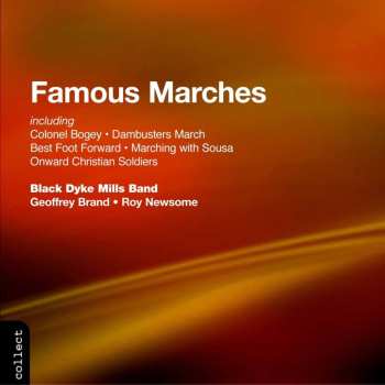 CD The Black Dyke Mills Band: Famous Marches
