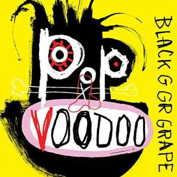 CD Black Grape: Pop Voodoo