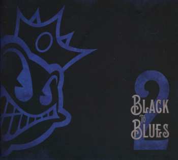 CD Black Stone Cherry: Black To Blues Volume 2 DIGI