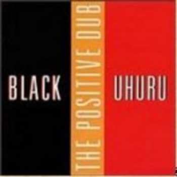 2LP Black Uhuru: Positive & Positive Dub