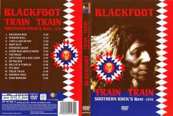 DVD Blackfoot: Train Train Southern Rock's Best • Live